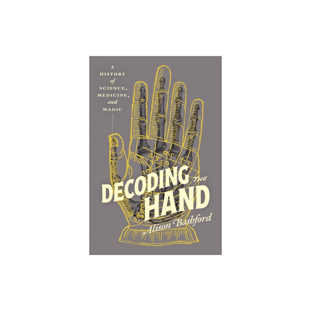 The university of chicago press Decoding the Hand (inbunden, eng)