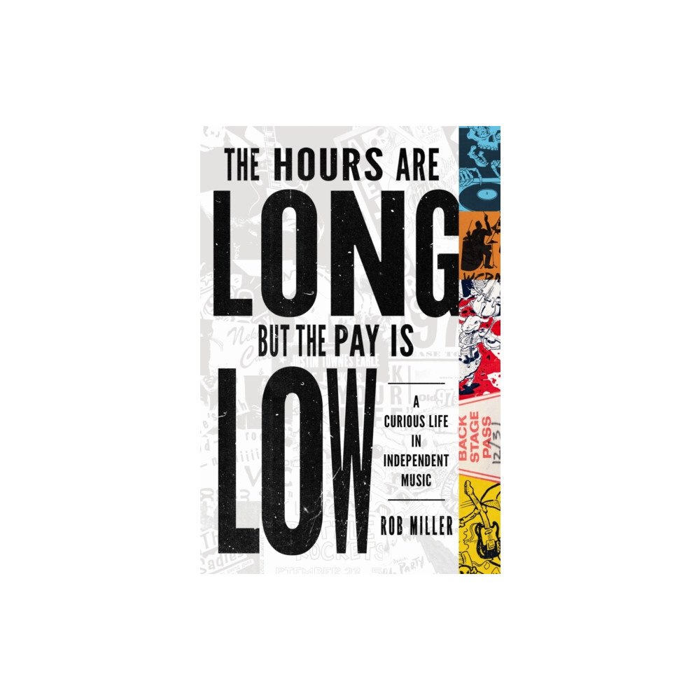 University of illinois press The Hours Are Long, but the Pay Is Low (häftad, eng)
