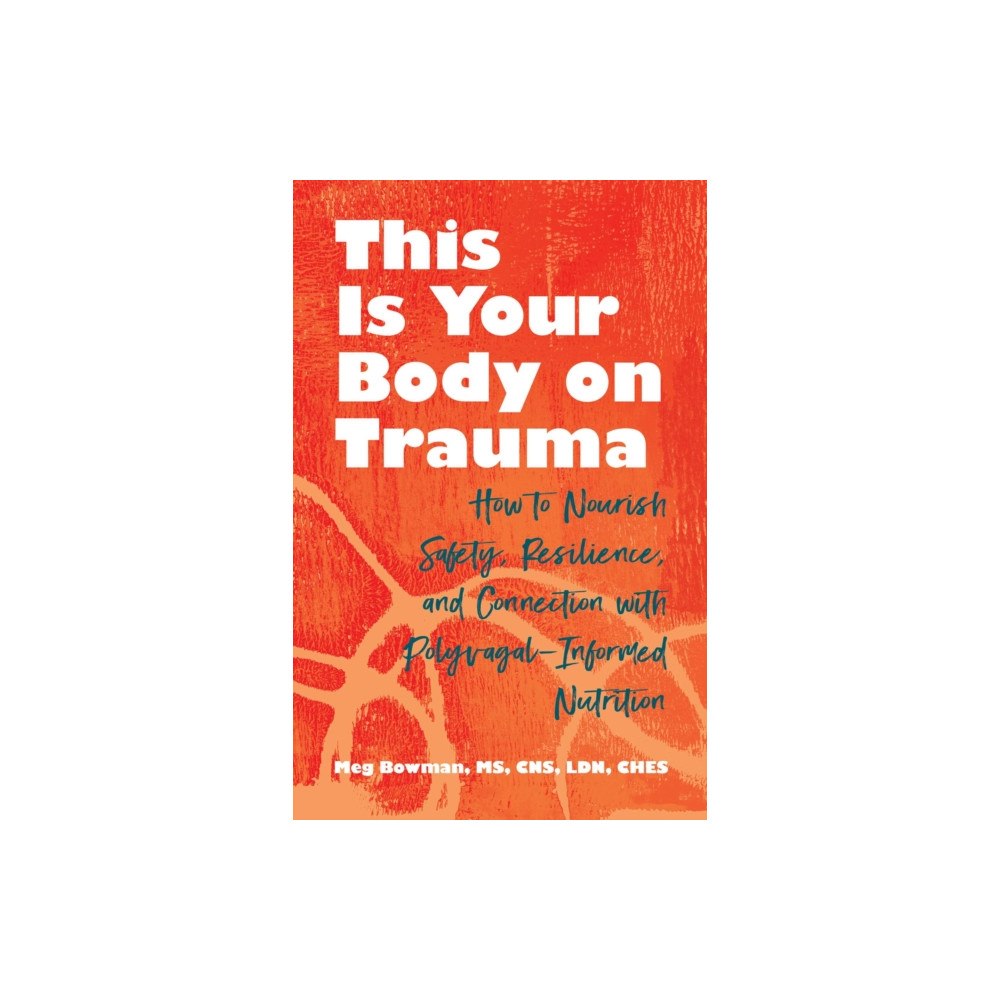 Health Communications This Is Your Body on Trauma (häftad, eng)