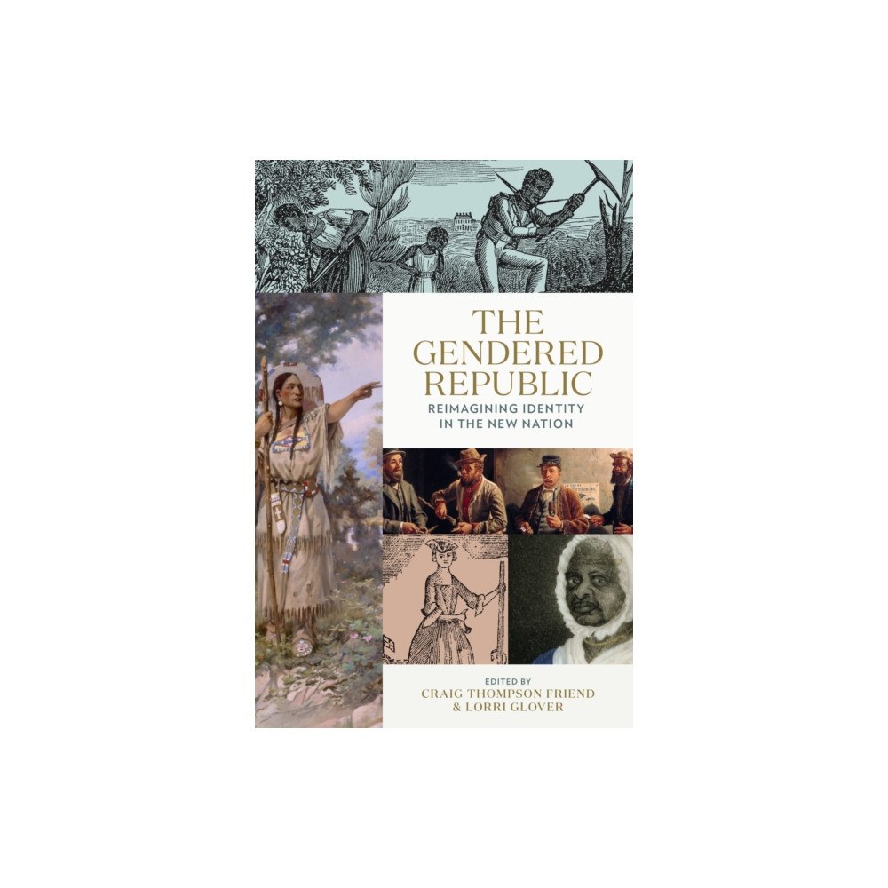 University of Virginia Press The Gendered Republic (häftad, eng)