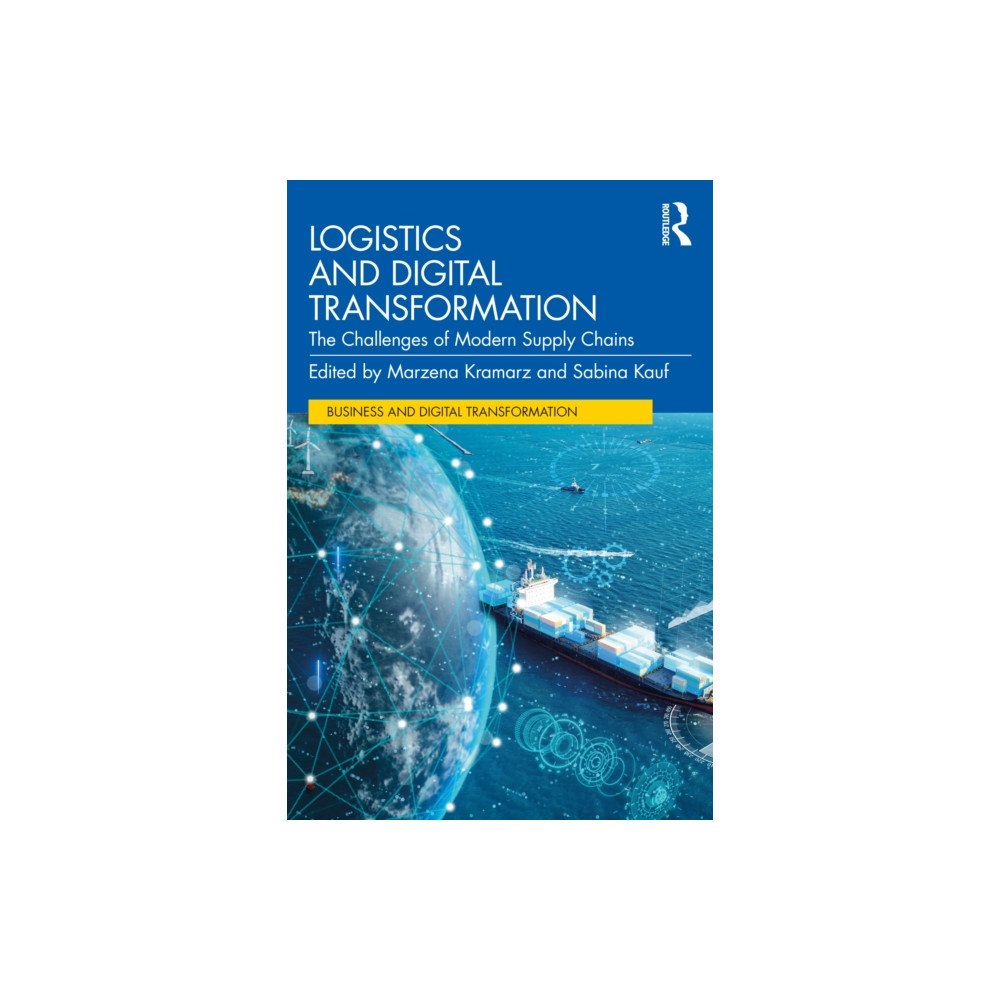 Taylor & francis ltd Logistics and Digital Transformation (häftad, eng)