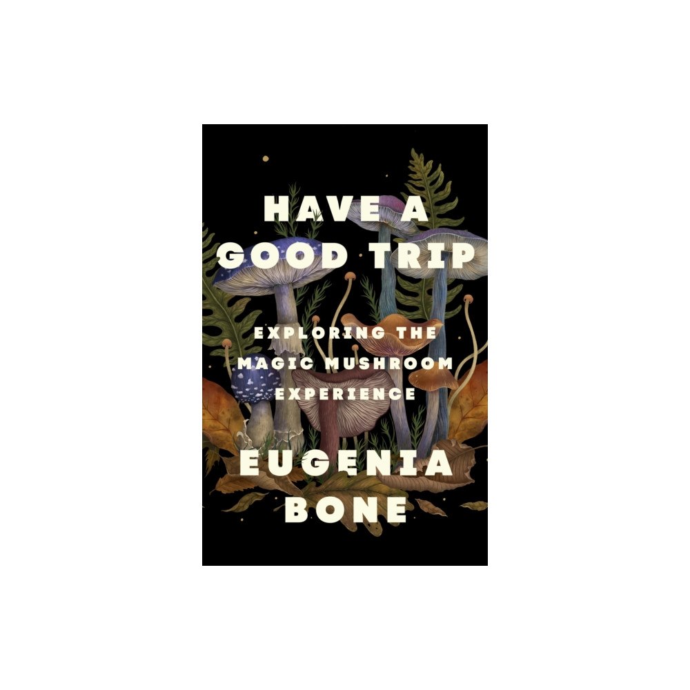 Flatiron Books Have a Good Trip (häftad, eng)