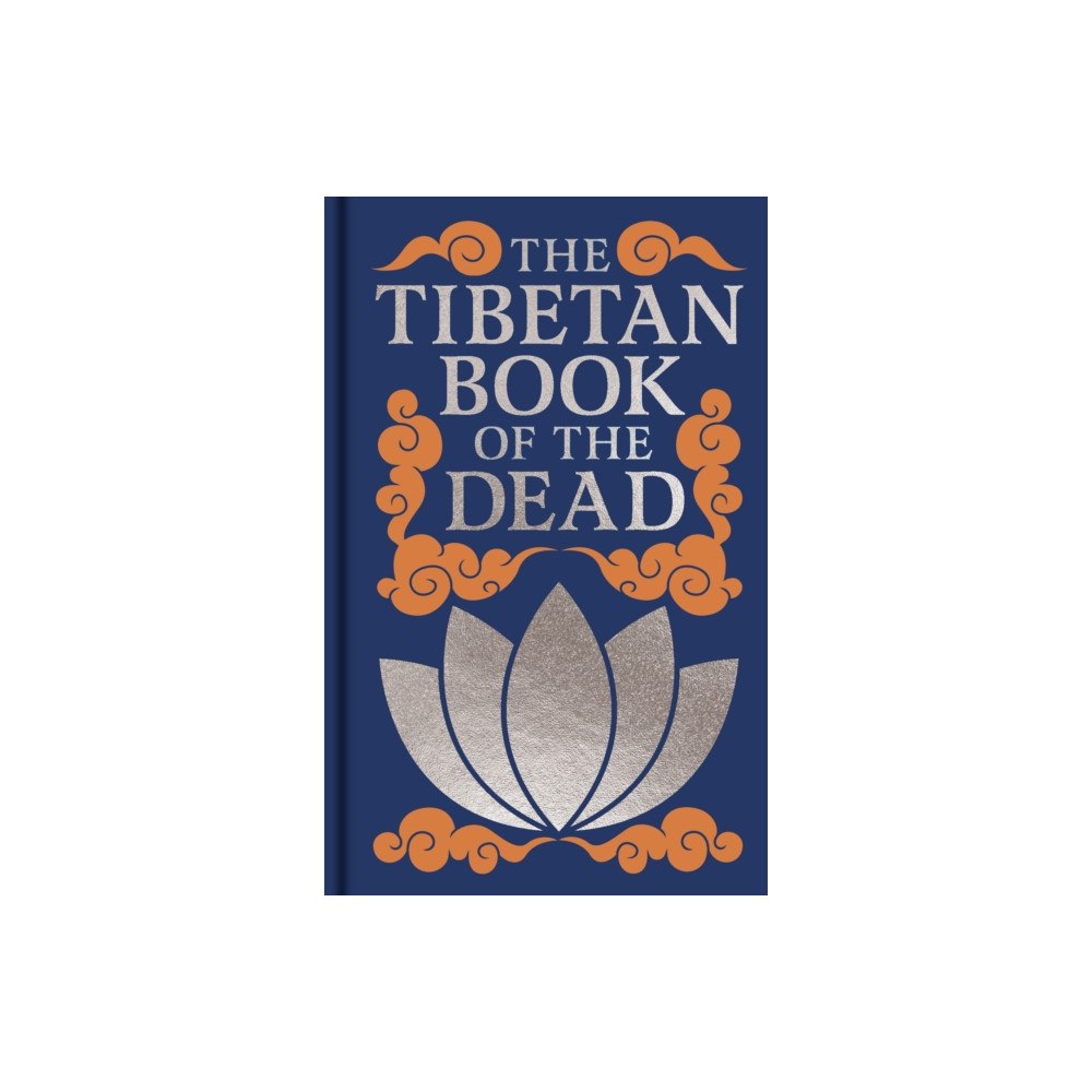 Arcturus publishing ltd The Tibetan Book of the Dead (inbunden, eng)