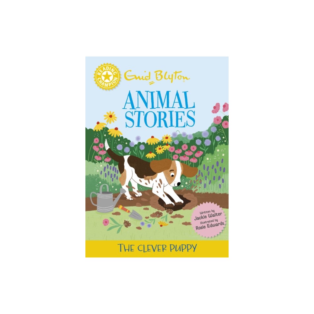 Hachette Children's Group Reading Champion: Enid Blyton animal stories: The Clever Puppy (inbunden, eng)