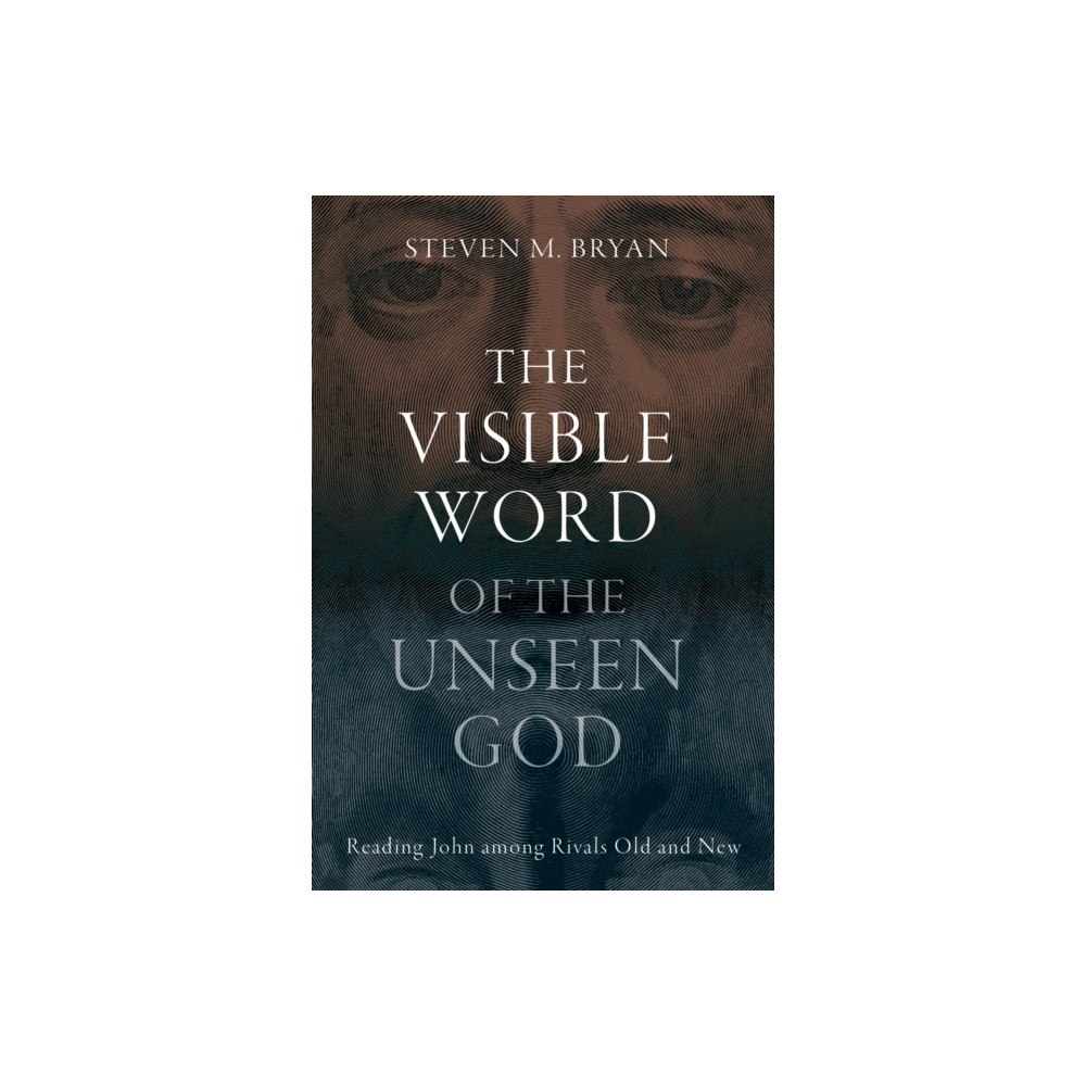 Baylor university press The Visible Word of the Unseen God (inbunden, eng)