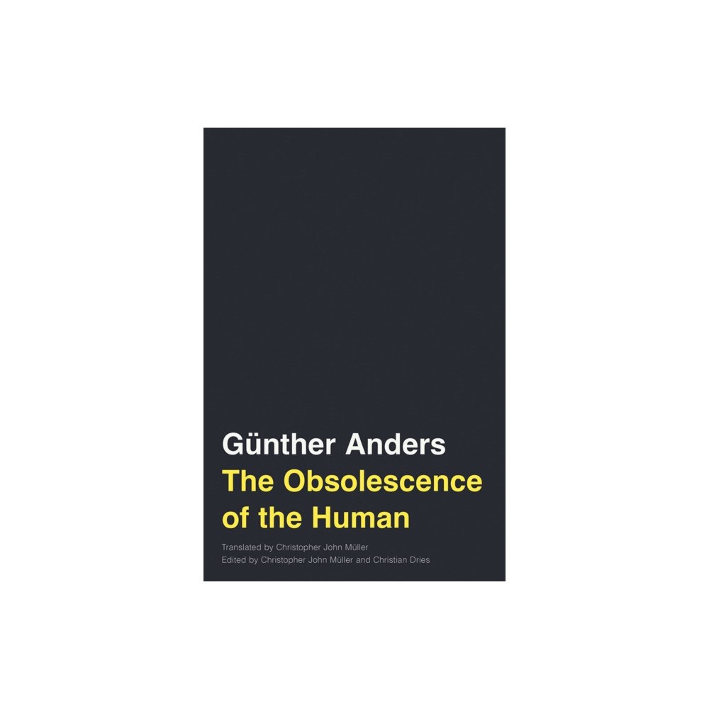 University of Minnesota Press The Obsolescence of the Human Volume 75 (häftad, eng)