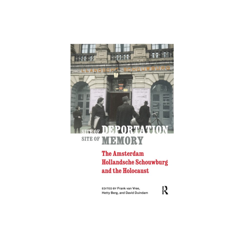 Taylor & francis ltd Site of Deportation, Site of Memory (häftad, eng)