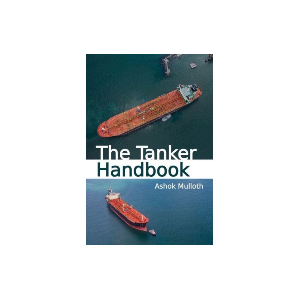 Porto Press Ltd The Tanker Handbook (häftad, eng)