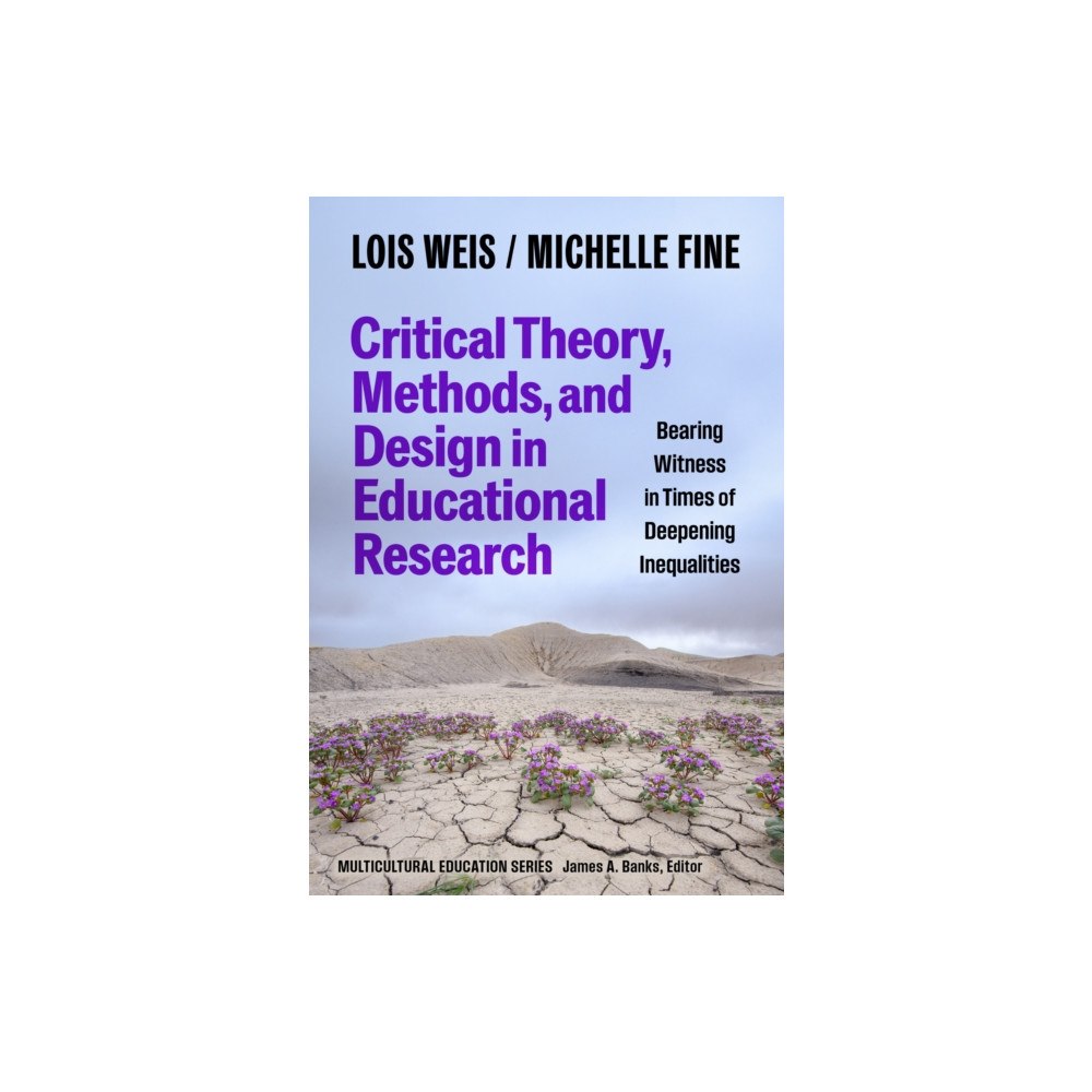 Teachers' College Press Critical Theory, Methods, and Design in Educational Research (häftad, eng)