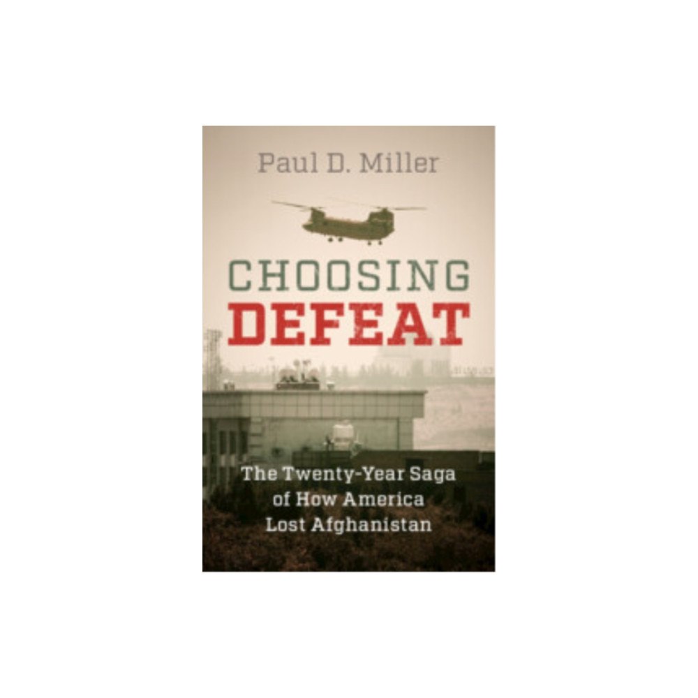 Cambridge University Press Choosing Defeat (inbunden, eng)