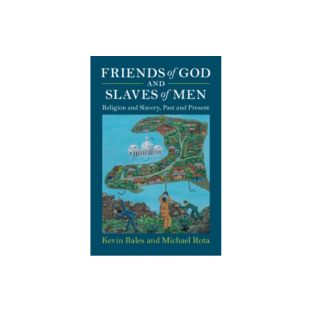 Cambridge University Press Friends of God and Slaves of Men (inbunden, eng)