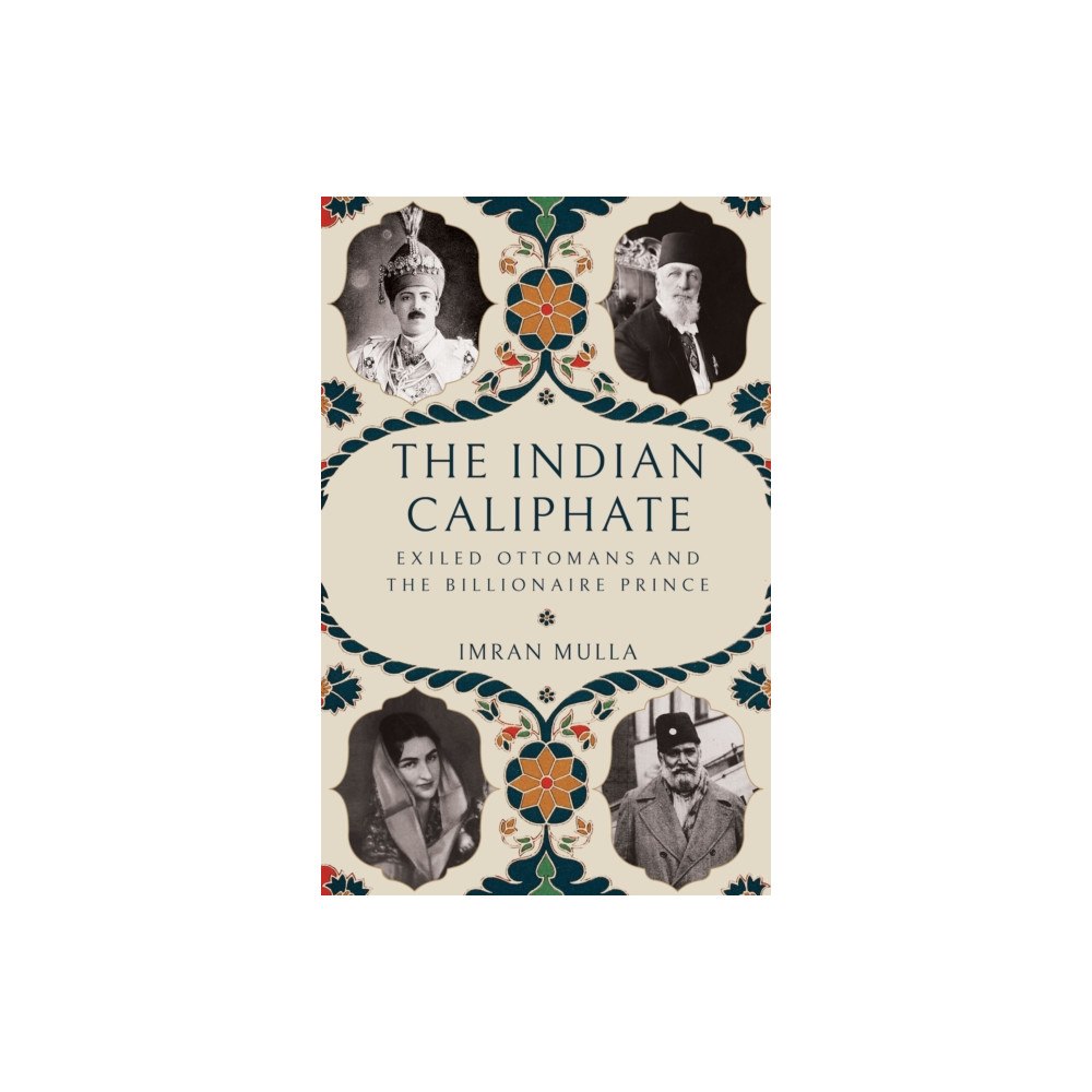 C hurst & co publishers ltd The Indian Caliphate (inbunden, eng)