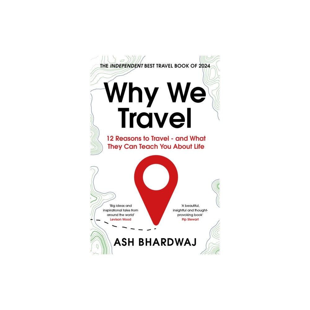 Bedford Square Publishers Why We Travel (häftad, eng)