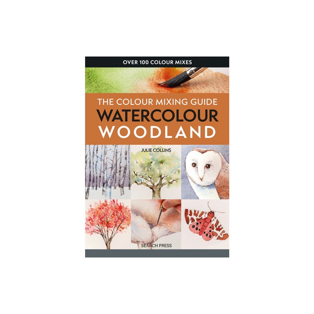 Search Press Ltd The Colour Mixing Guide: Watercolour Woodland (häftad, eng)