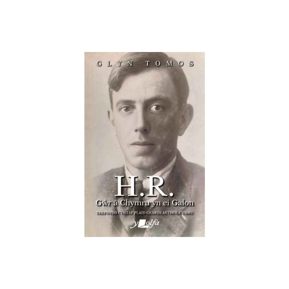 Y Lolfa H.R. - Gwr a Chymru yn ei Galon (häftad, wel)