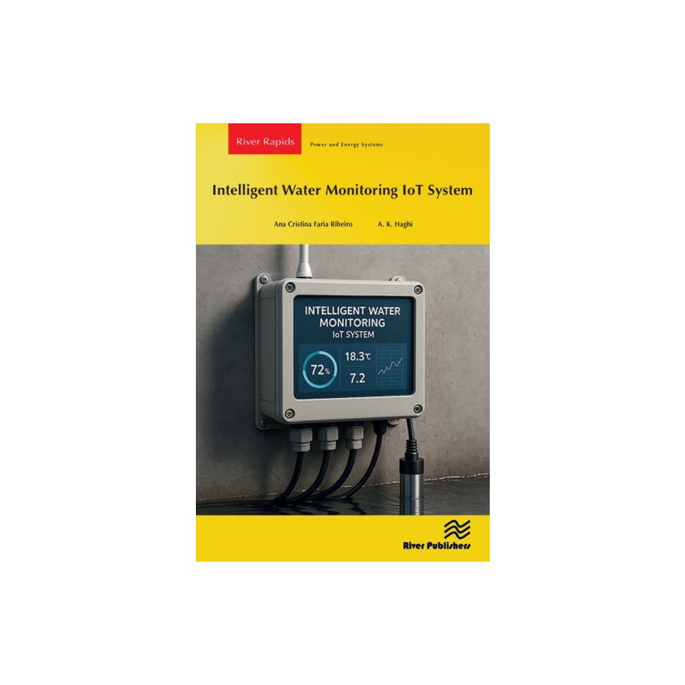 River Publishers Intelligent Water Monitoring IoT System (häftad, eng)
