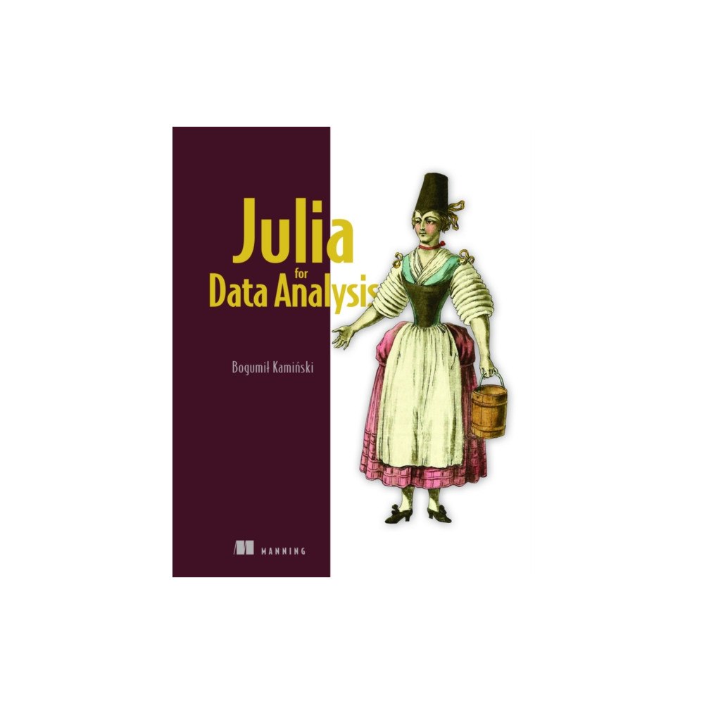 Manning Publications Julia for Data Analysis (häftad, eng)