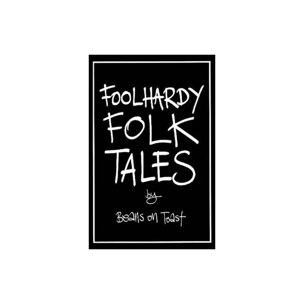 Play on Words Publishing Foolhardy Folk Tales (häftad, eng)
