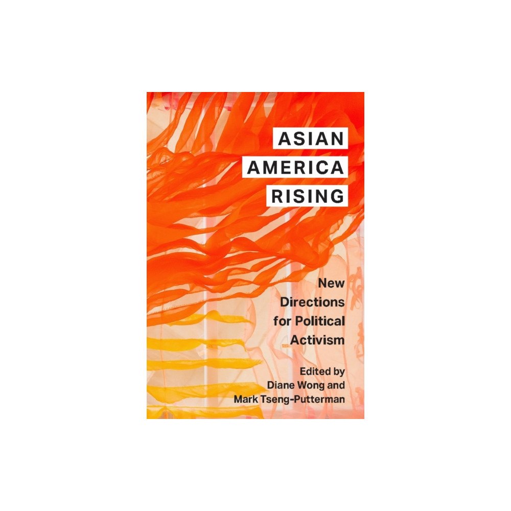 New York University Press Asian America Rising (inbunden, eng)