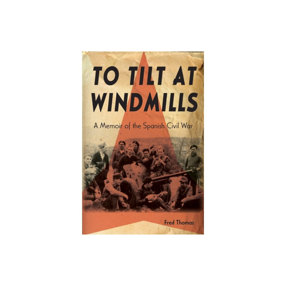 Michigan State University Press To Tilt at Windmills (häftad, eng)
