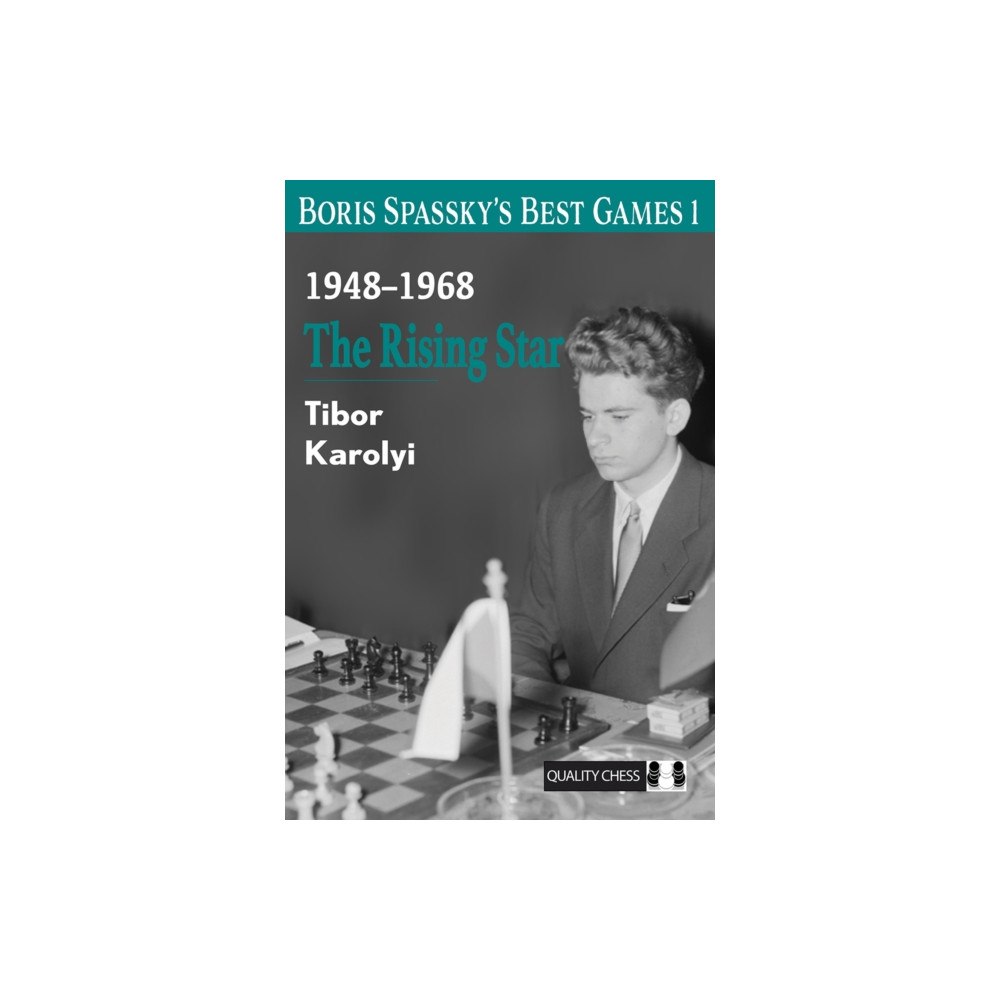 Quality Chess UK LLP Boris Spassky’s Best Games 1 (häftad, eng)