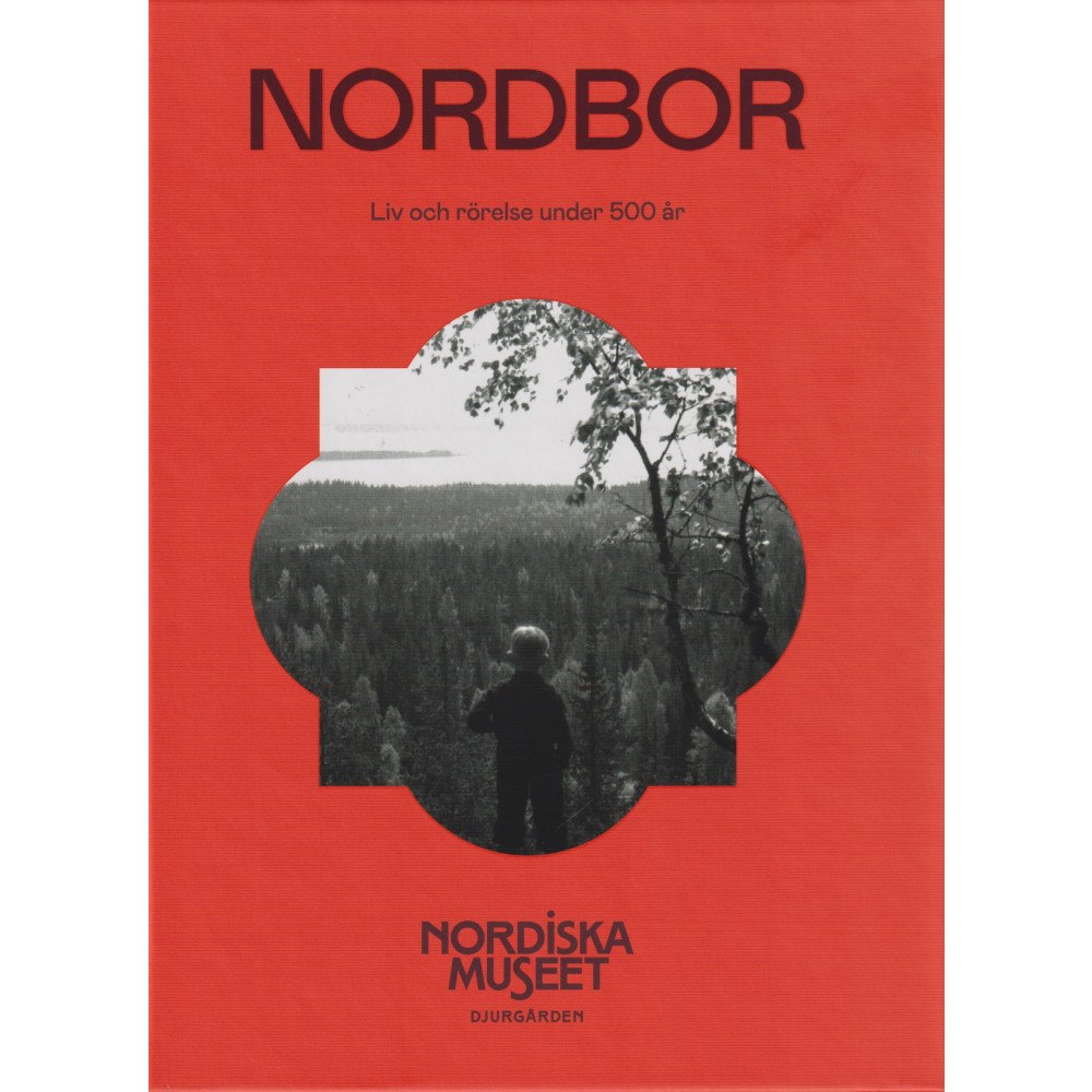 Makadam förlag Nordbor : liv och rörelse under 500 år (inbunden)