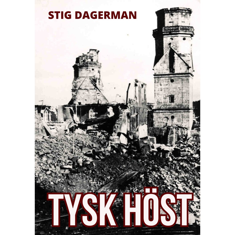 Stig Dagerman Tysk höst (häftad)