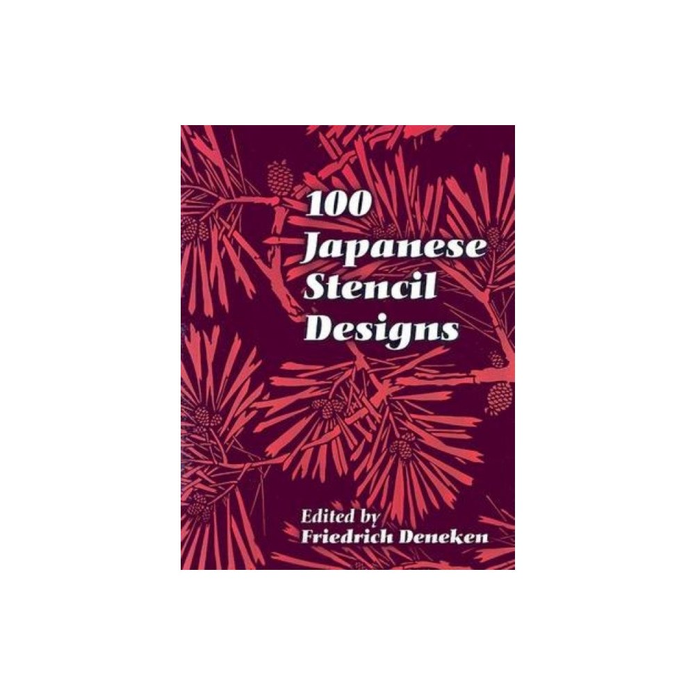 Dover publications inc. 100 Japanese Stencil Designs (häftad, eng)