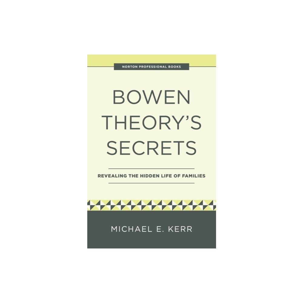 WW Norton & Co Bowen Theory's Secrets (häftad, eng)