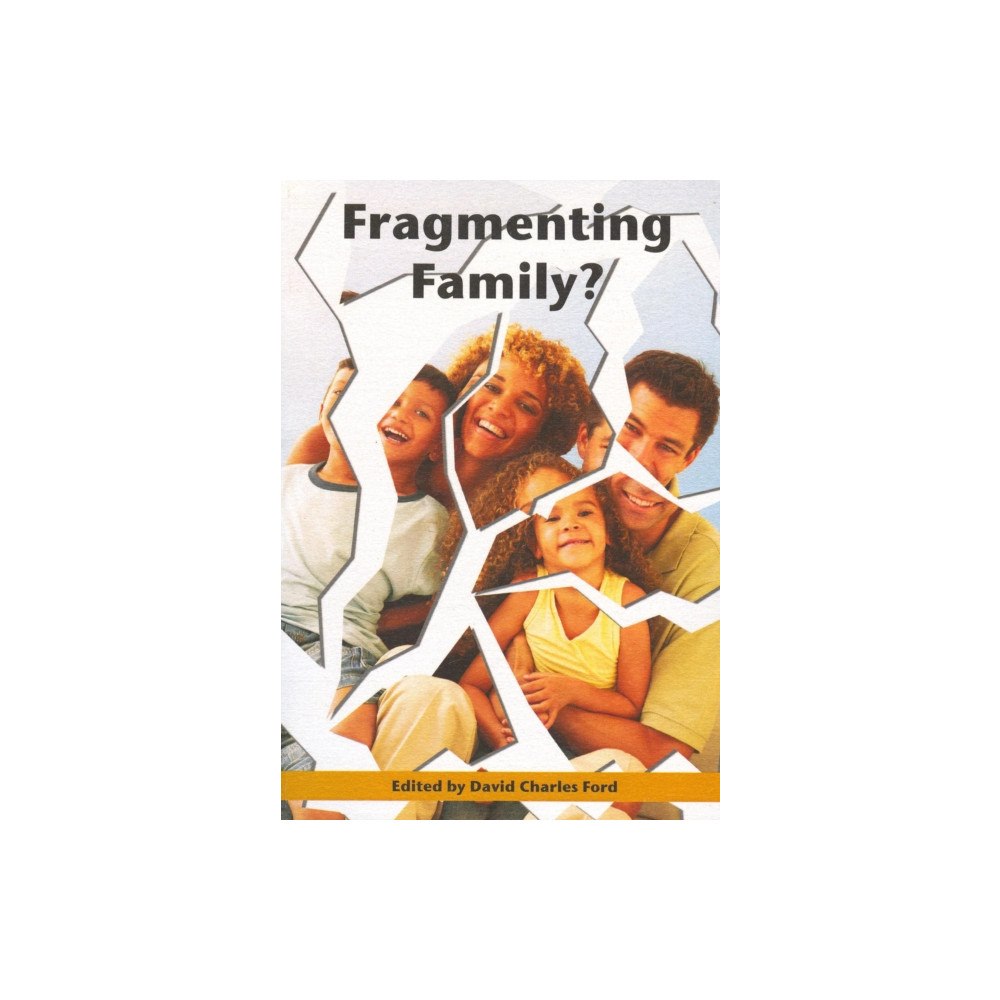 Chester Academic Press Fragmenting Family? (häftad, eng)