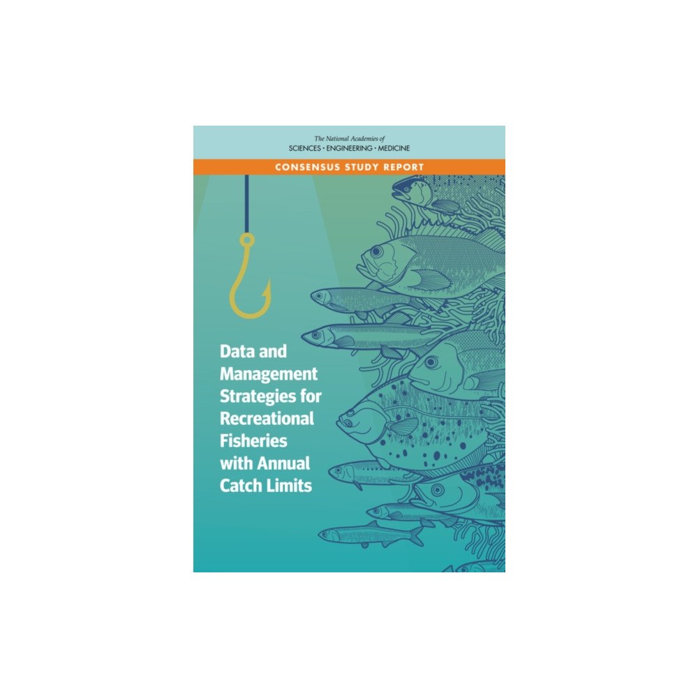 National Academies Press Data and Management Strategies for Recreational Fisheries with Annual Catch Limits (häftad, eng)