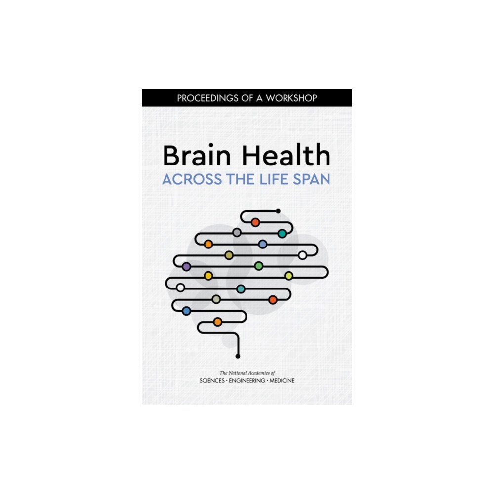 National Academies Press Brain Health Across the Life Span (häftad, eng)