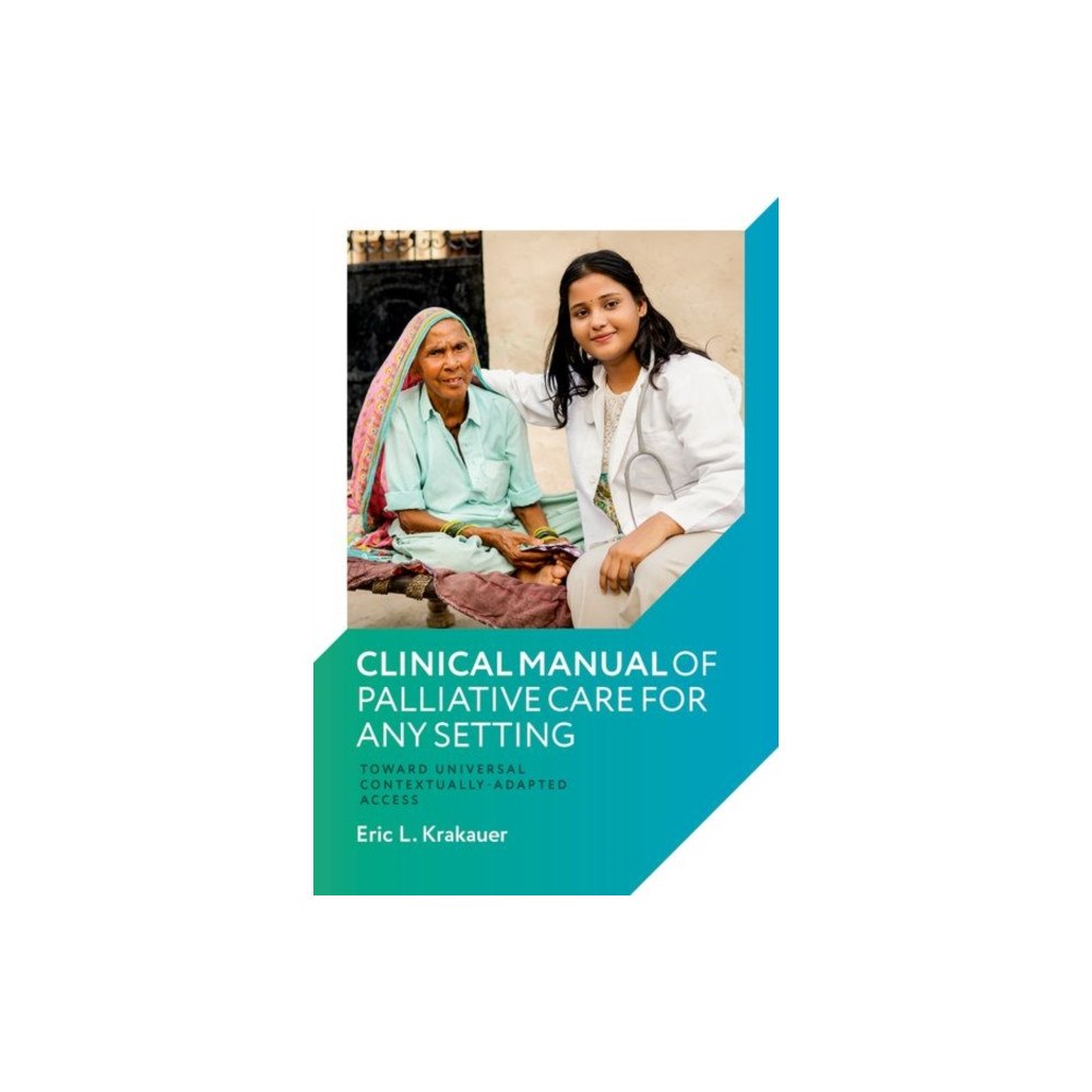 Oxford University Press Inc Clinical Manual of Palliative Care for Any Setting (häftad, eng)
