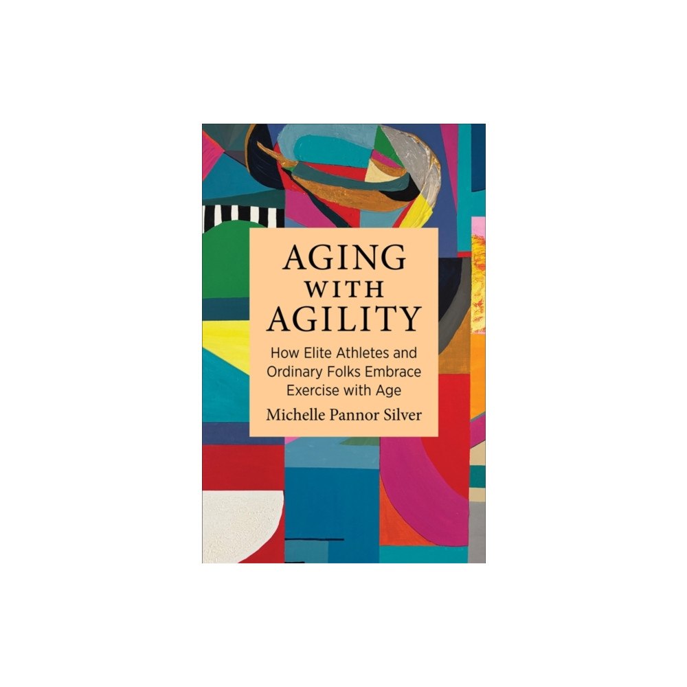Columbia university press Aging with Agility (häftad, eng)
