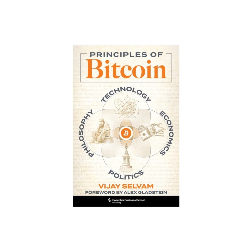 Columbia university press Principles of Bitcoin (inbunden, eng)
