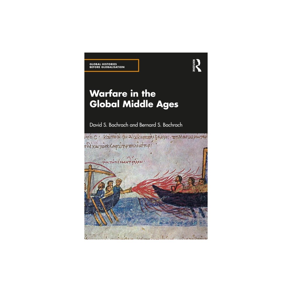 Taylor & francis ltd Warfare in the Global Middle Ages (häftad, eng)