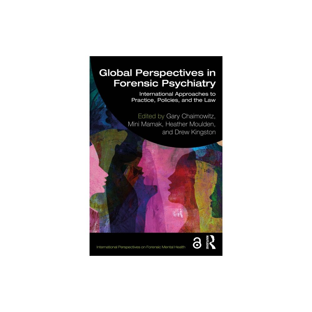 Taylor & francis ltd Global Perspectives in Forensic Psychiatry (häftad, eng)