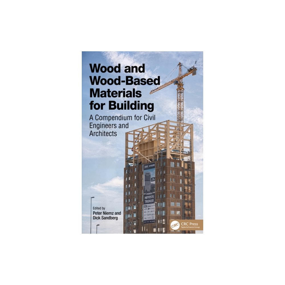 Taylor & francis ltd Wood and Wood-Based Materials for Building (häftad, eng)