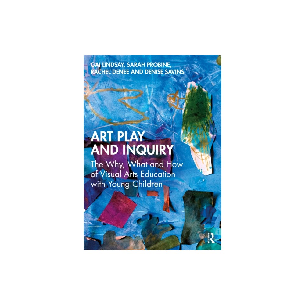Taylor & francis ltd Art Play and Inquiry (häftad, eng)