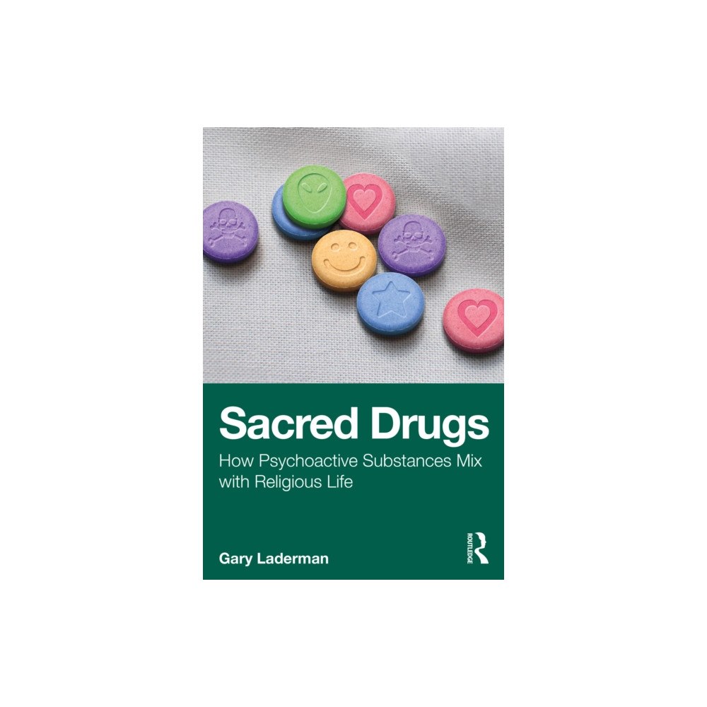 Taylor & francis ltd Sacred Drugs (häftad, eng)