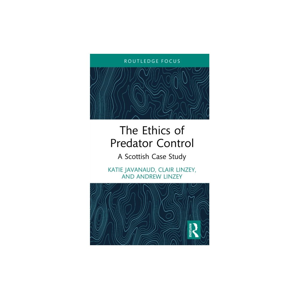 Taylor & francis ltd The Ethics of Predator Control (inbunden, eng)
