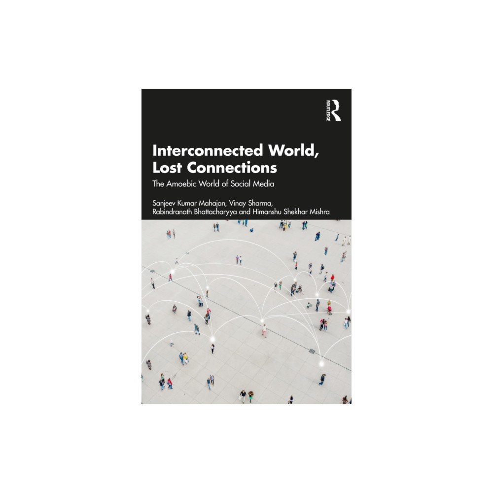 Taylor & francis ltd Interconnected World, Lost Connections (häftad, eng)
