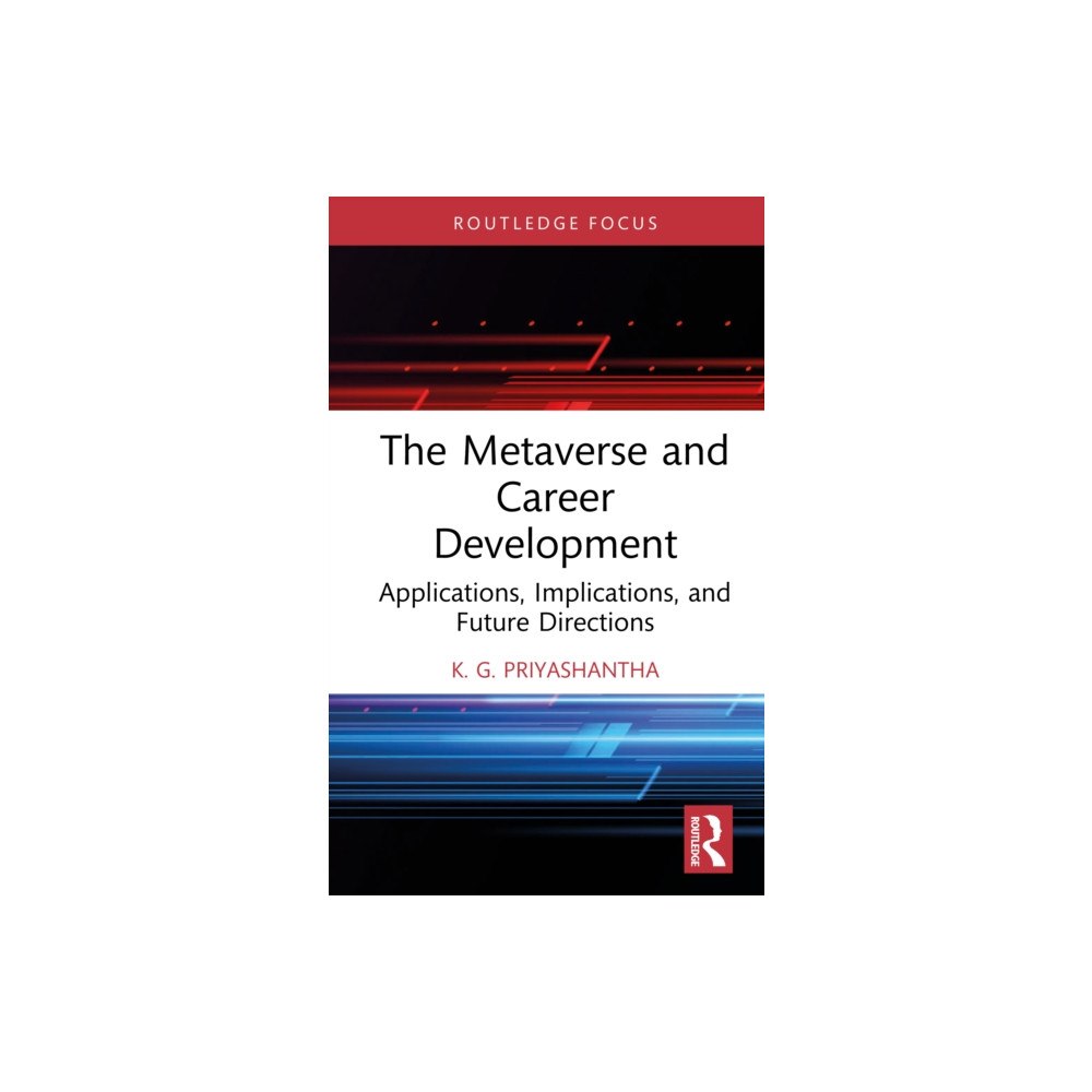 Taylor & francis ltd The Metaverse and Career Development (inbunden, eng)