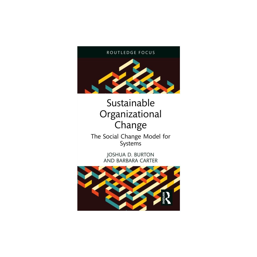 Taylor & francis ltd Sustainable Organizational Change (inbunden, eng)