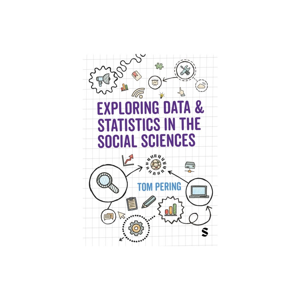 Sage Publications Ltd Exploring Data and Statistics in the Social Sciences (häftad, eng)