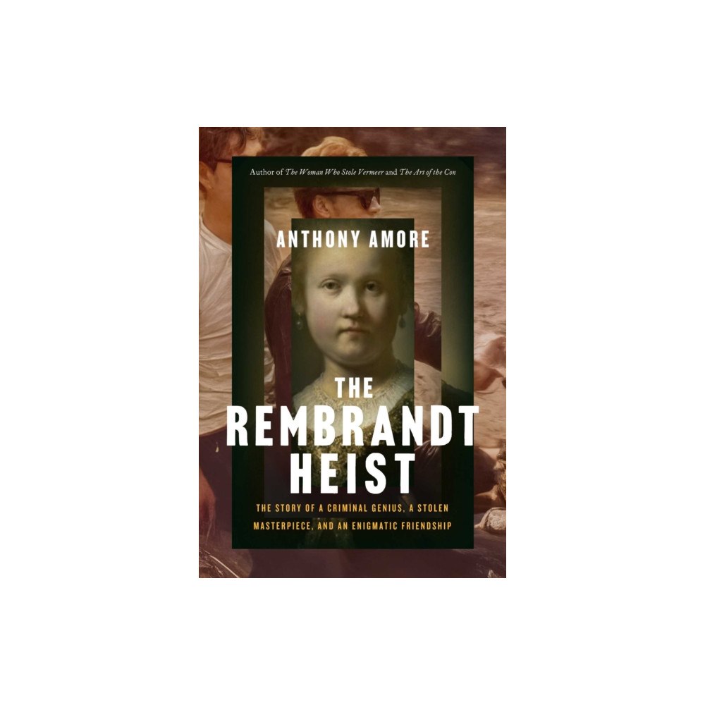 Pegasus Books The Rembrandt Heist (inbunden, eng)