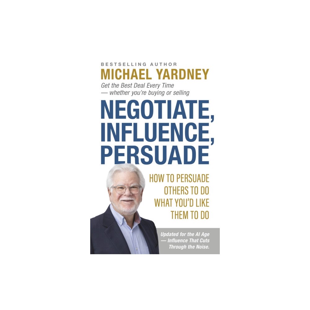 Wilkinson Publishing Negotiate, Influence, Persuade (häftad, eng)
