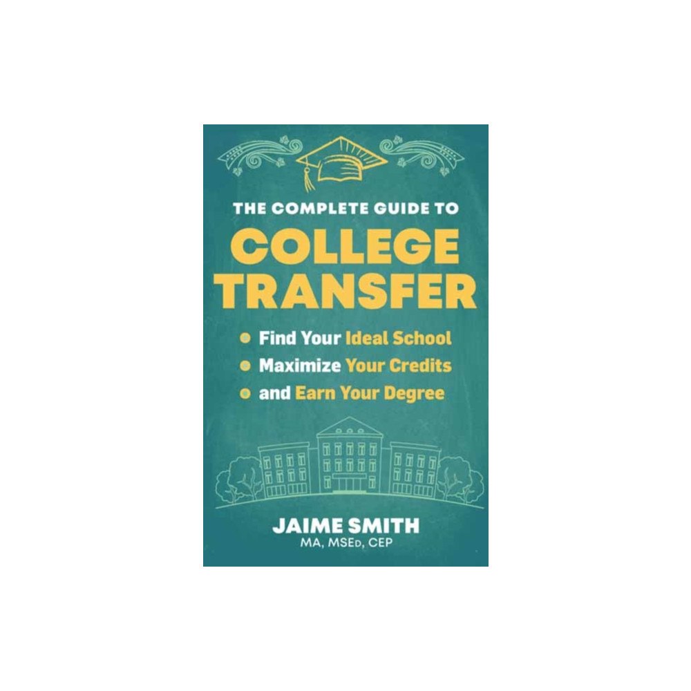 New World Library The Complete Guide to College Transfer (häftad, eng)