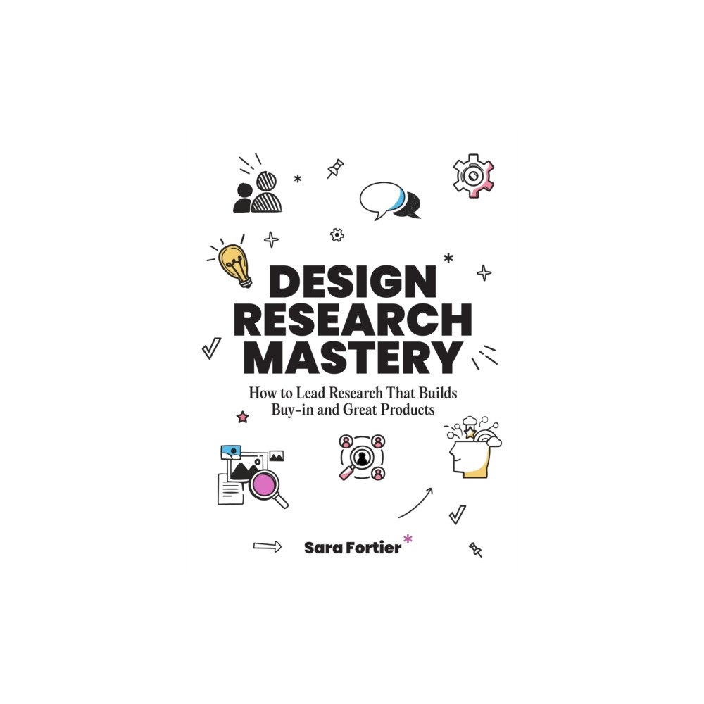 BIS Publishers B.V. Design Research Mastery (häftad, eng)