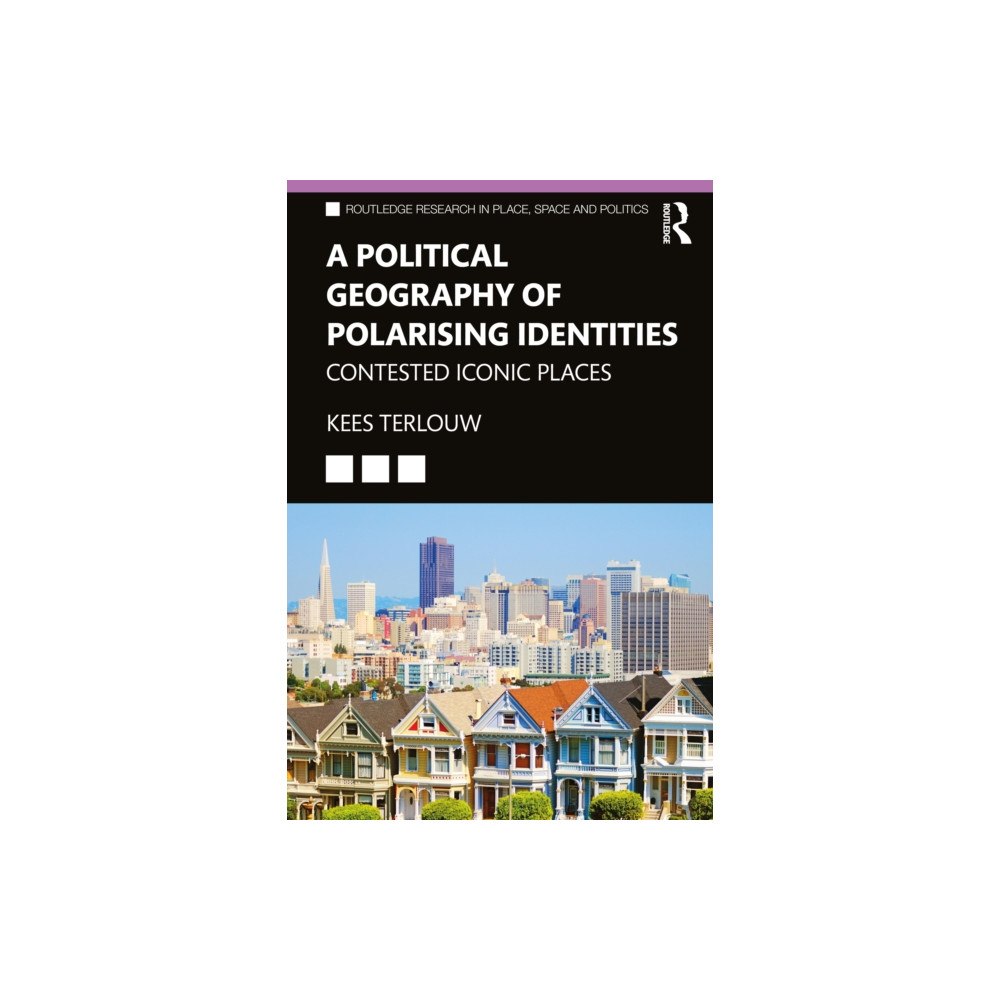 Taylor & francis ltd A Political Geography of Polarising Identities (häftad, eng)